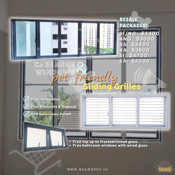 HDB Resale Package - Casement Windows and Pet Friendly Window Grilles - Metal and Aluminium Fabrication 